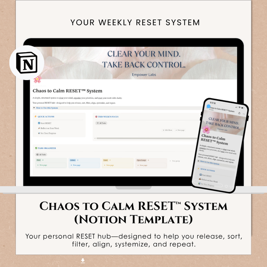 Chaos to Calm RESET™ System (Notion Template)
