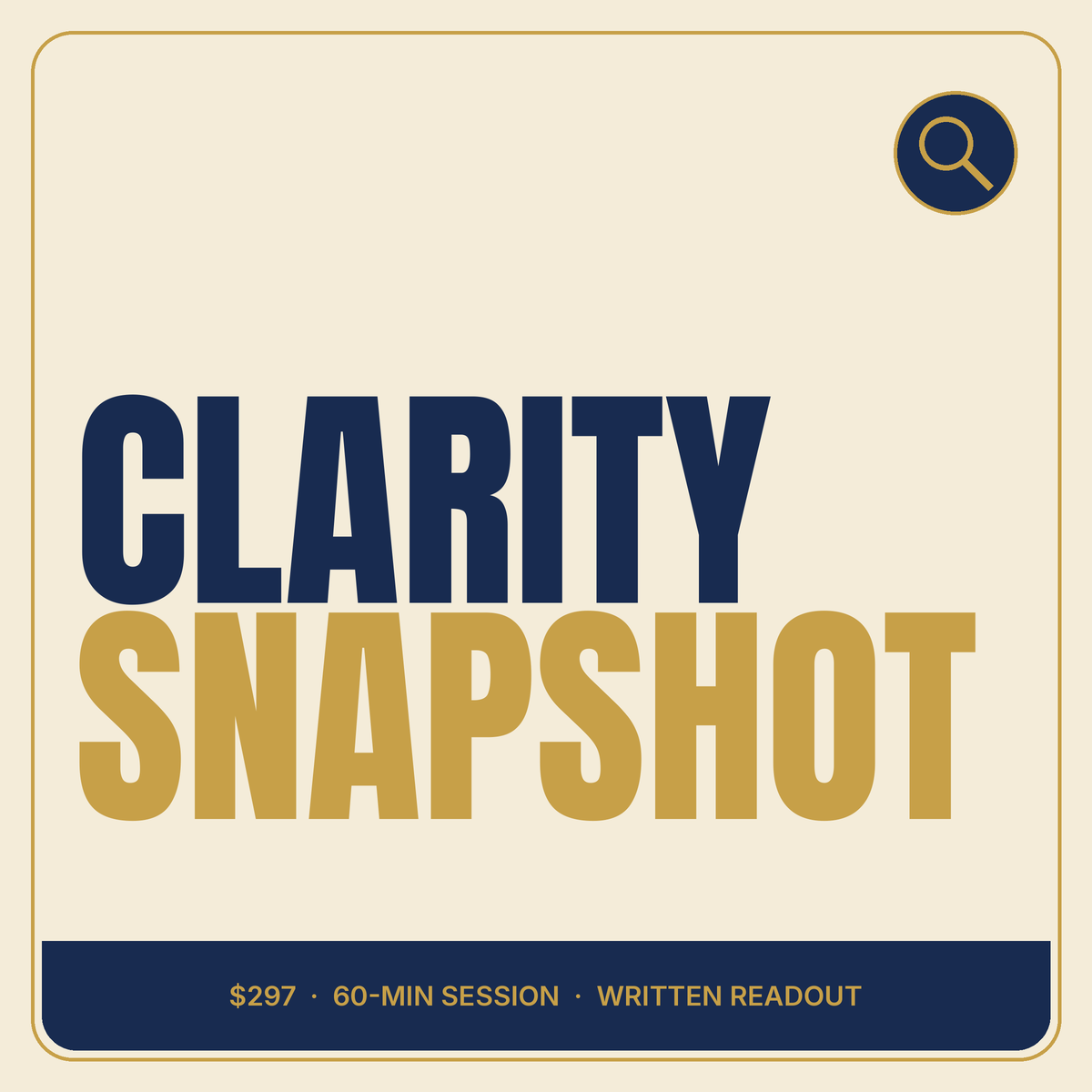 The Clarity Snapshot