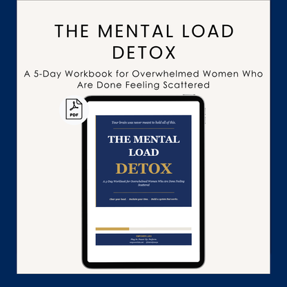 The Mental Load Detox — 5-Day Workbook for Overwhelmed Women